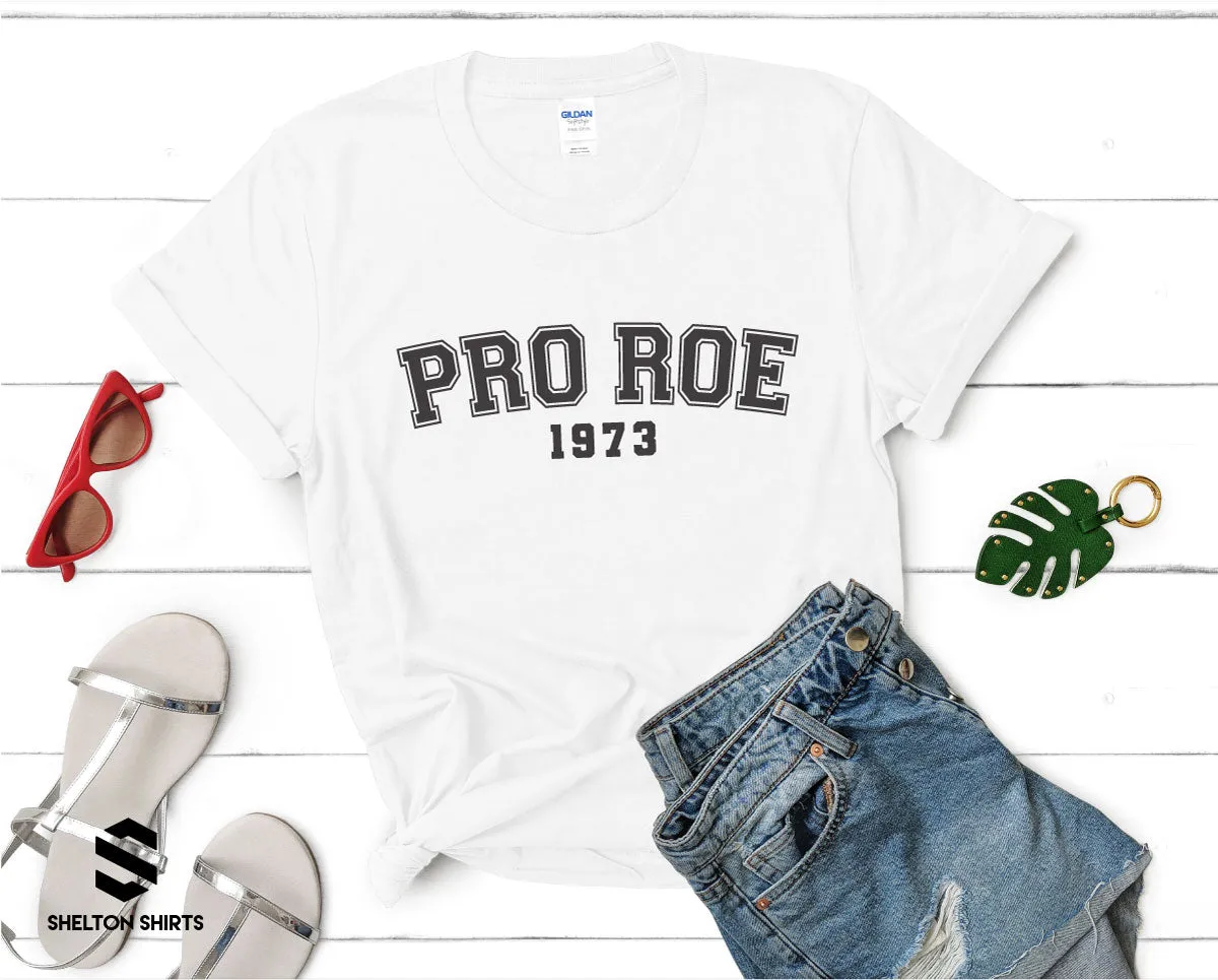 Pro Roe 1973 Comfy Unisex Gildan T-Shirt